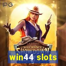 win44 slots